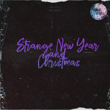 Strange New Year and Christmas (Trap Beat)
