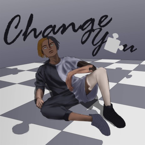 Change You | Boomplay Music