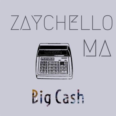 Big Cash | Boomplay Music