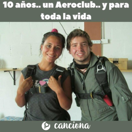 10 años... un Aeroclub... y para toda la vida | Boomplay Music