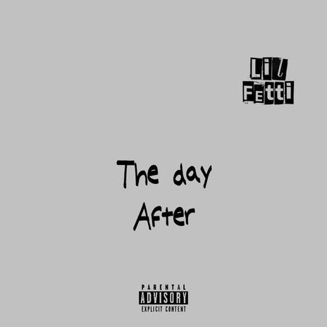 The Day After | Boomplay Music