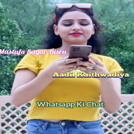 Whatsapp Ki Chat | Boomplay Music