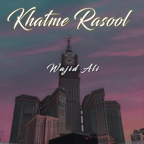 Khatme Rasool | Boomplay Music