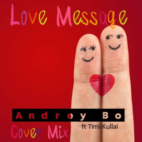 Love Message ft. timi kullai