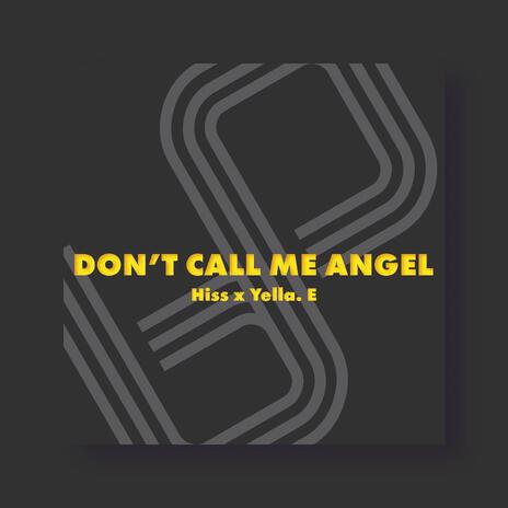 Don't Call Me Angel | Boomplay Music