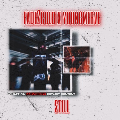 STILL ft. Young Merve | Boomplay Music