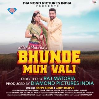 Bhunde Muh Vali (Haryanvi Song)