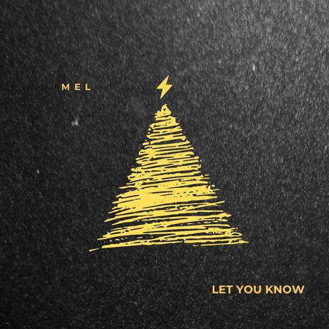 Let You Know | Boomplay Music