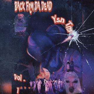 Back Frm Da Dead, Vol. 1