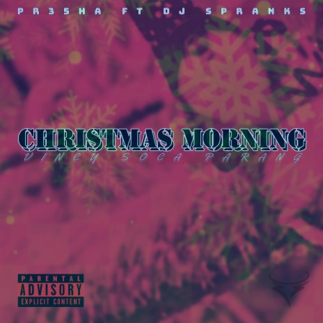 Christmas Morning ft. Dj-Spranks