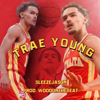 Trae Young lyrics | Boomplay Music