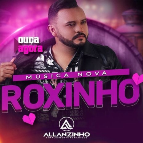 Roxinho | Boomplay Music