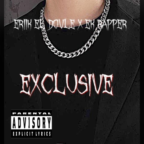 Exclusive ft. Ek Rapper | Boomplay Music