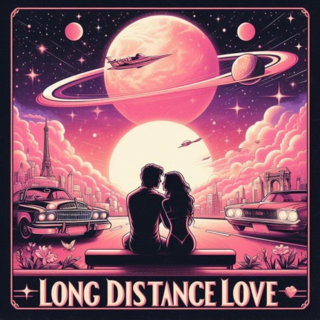 Long Distance Love | Boomplay Music