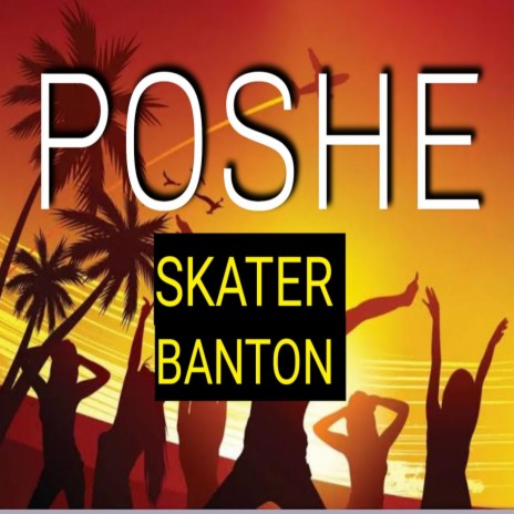 Poshe | Boomplay Music