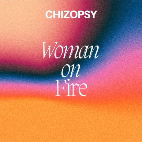 Woman on Fire | Boomplay Music