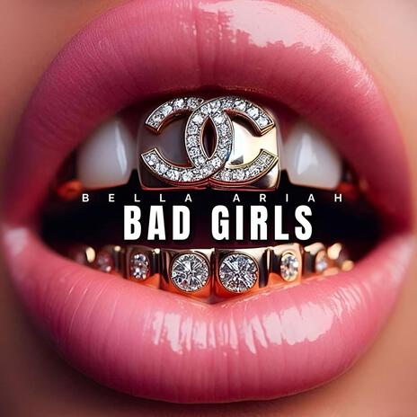 Bad Girls | Boomplay Music