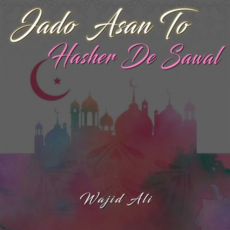 Jado Asan To Hasher De Sawal | Boomplay Music