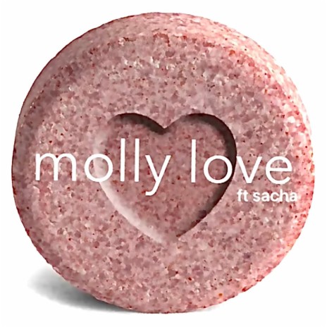 molly love ft. sacha | Boomplay Music
