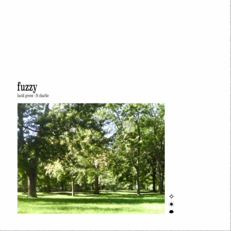 fuzzy ft. Charlie | Boomplay Music