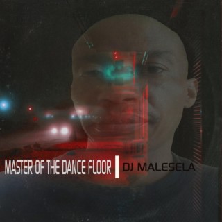 Master Of The Dance Floor