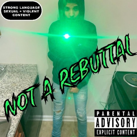 Not A Rebuttal | Boomplay Music