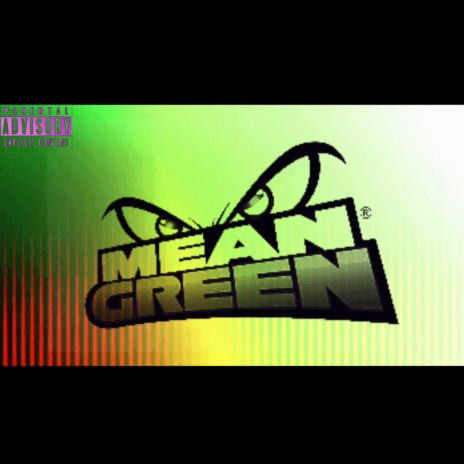 Mean Green | Boomplay Music
