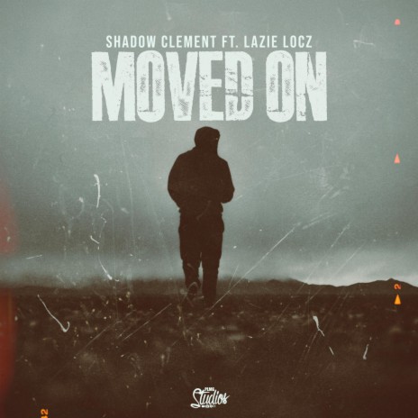 Moved On ft. Lazie Locz | Boomplay Music