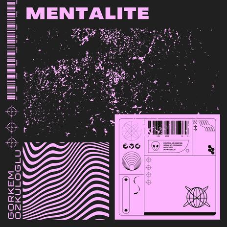 Mentalite | Boomplay Music