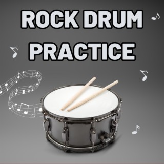 Rock Drum Practice