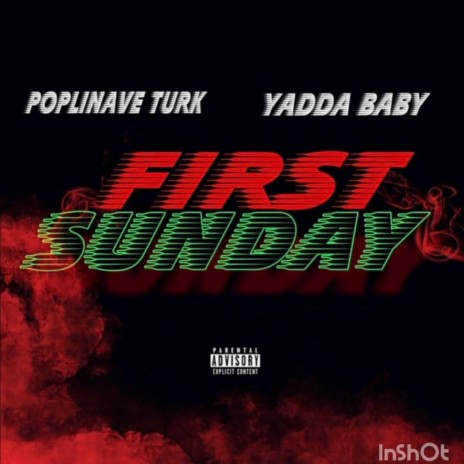 First Sunday ft. Yadda Baby | Boomplay Music