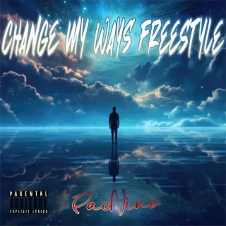 Change My Ways Freestyle