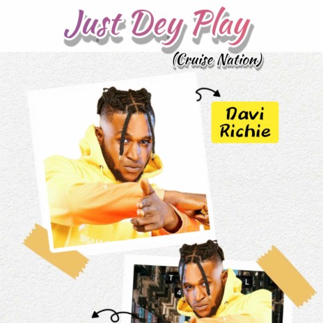 Just Dey Play (Cruise Nation) | Boomplay Music