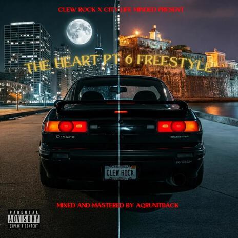 Heart Pt. 6 Freestyle | Boomplay Music