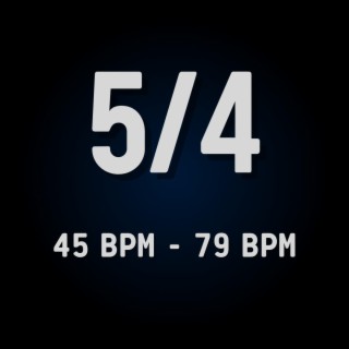 5/4 (45 to 79 BPM)