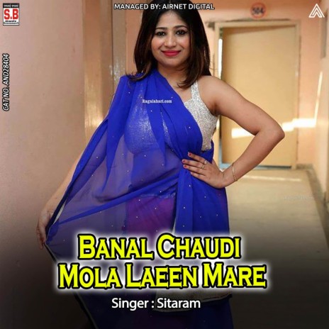 Banal Chaudi Mola Laeen Mare ft. Hema bai | Boomplay Music