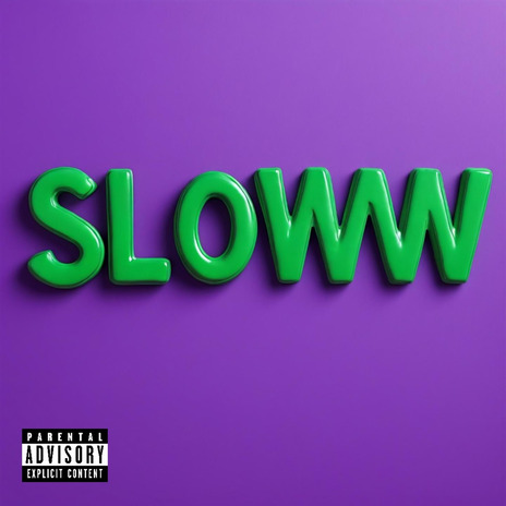 SLOWW | Boomplay Music