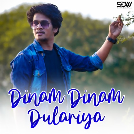 Dinam Dinam Dulariya | Boomplay Music