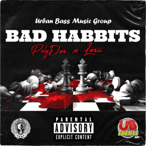 Bad Habbits ft. PolyDan & Lanii | Boomplay Music