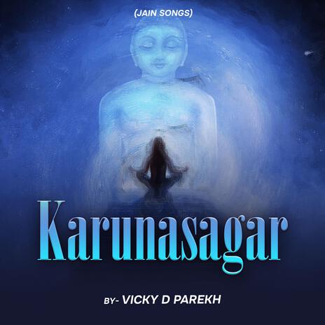 Karunasagar (Jain Songs) | Boomplay Music