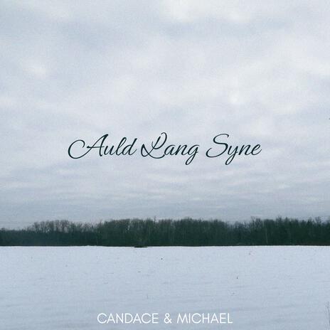 Auld Lang Syne | Boomplay Music