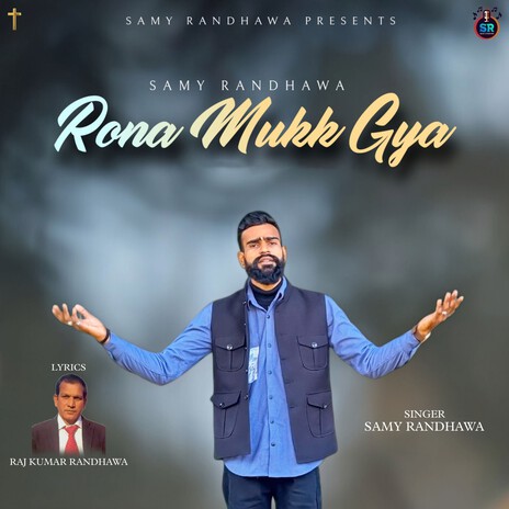 Rona Mukk Gya | Boomplay Music