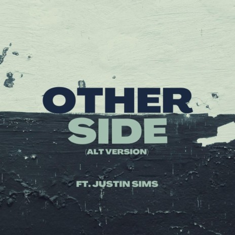 Otherside (Alt. Version) ft. Justin Sims | Boomplay Music