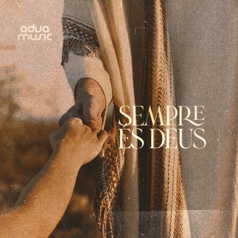 Sempre És Deus | Boomplay Music