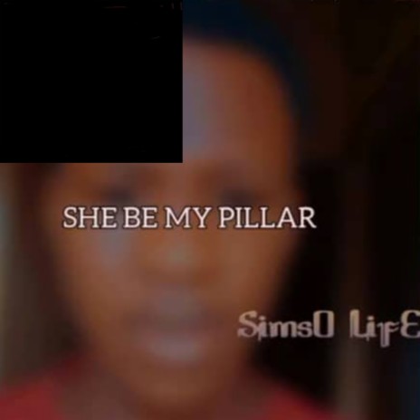 She Be My Pillar | Boomplay Music