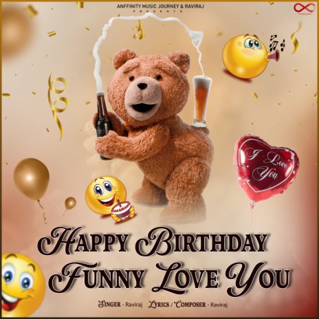 Happy Birthday Funny Love You | Boomplay Music