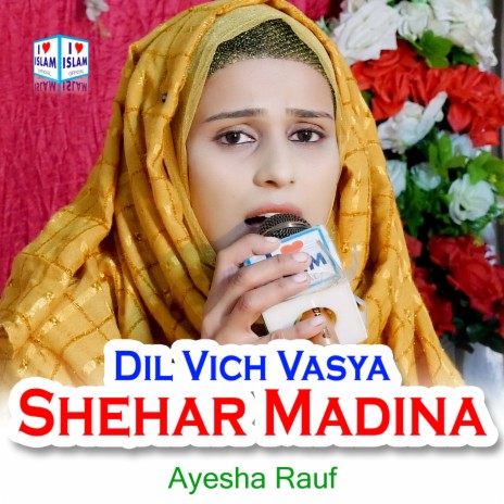 Dil Vich Vasya Shehar Madina