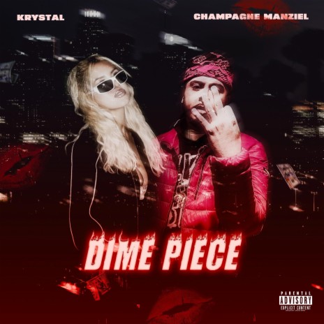 Dime Piece ft. Champagne Manziel | Boomplay Music