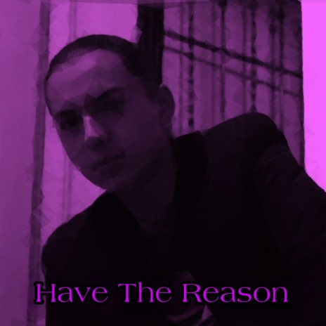 Have the Reason