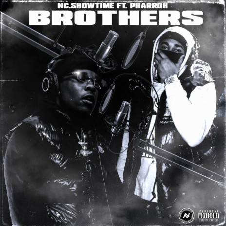 Brothers ft. Pharroh | Boomplay Music